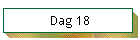 Dag 18